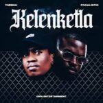 Thebuu – Kelenketla Ft. Gipa Entertainment & Focalistic