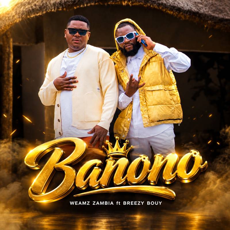 Weamz Zambia Ft. Breezy Bouy – Banono