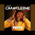 Jose Chameleone – Yeffe