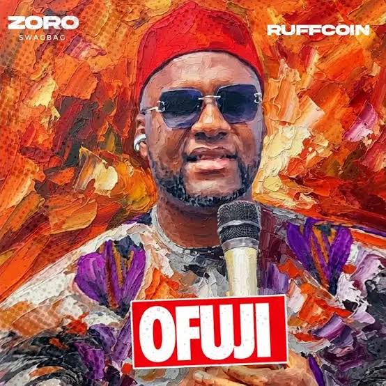 Zoro - Ofuji ft. Ruffcoin